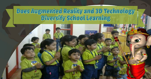 Does Augmented Reality and 3D Technology Diversify School Learning