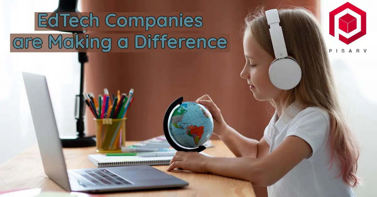EdTech Companies are Making a Difference