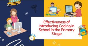 Read more about the article Effectiveness of Introducing Coding in School in the Primary Stage