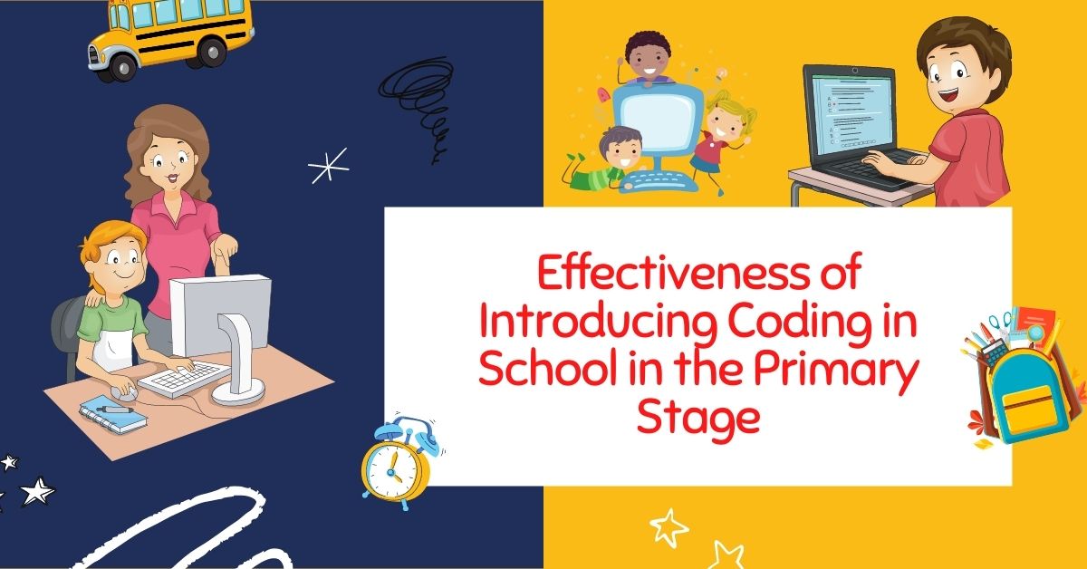 You are currently viewing Effectiveness of Introducing Coding in School in the Primary Stage